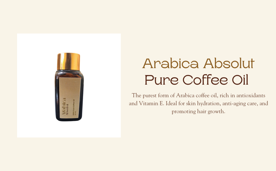 Arabica Absolut Coffee Oil | 100 % Pure Essential Coffee Oil | For Hair & Skin Care