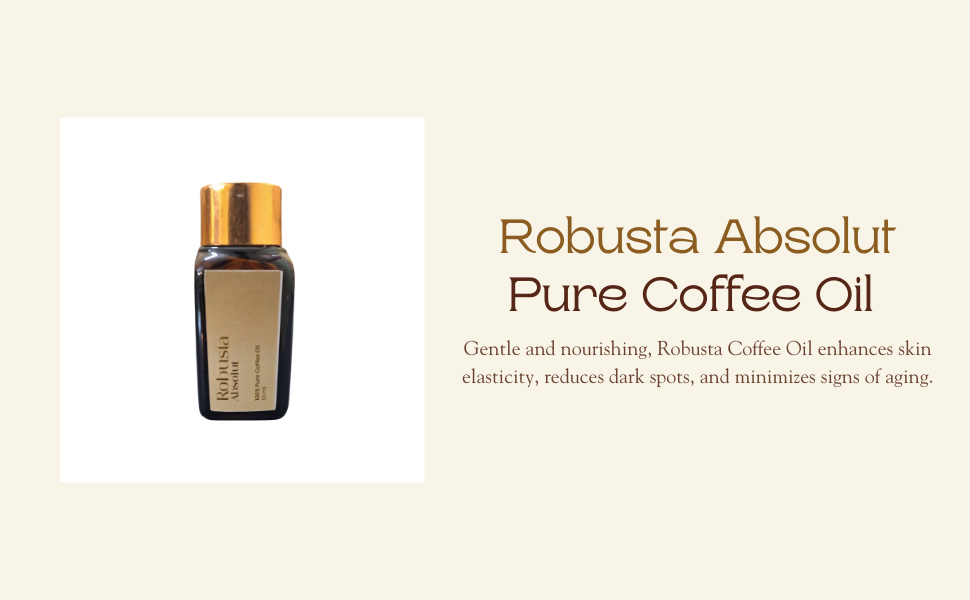 Robusta Absolut Coffee Oil | 100 % Pure Essential Coffee Oil | For Skin & Hair Care